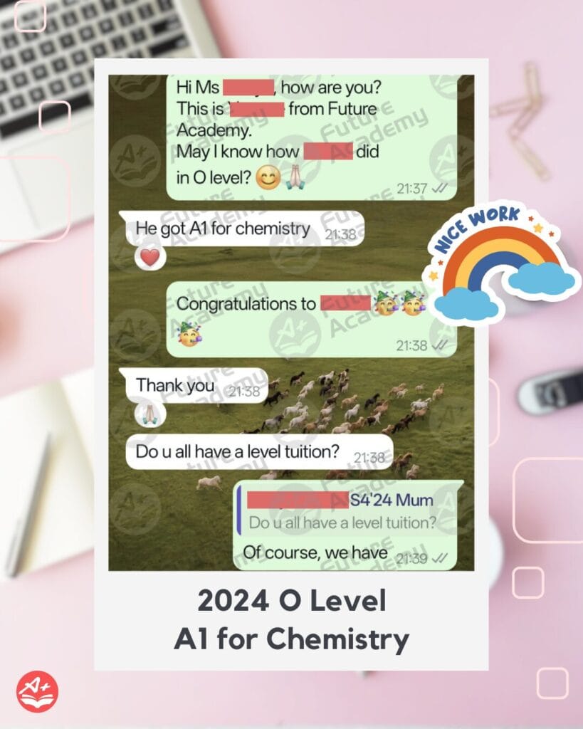 Student received A1 after attending O level chemistry tuition at Future Academy
