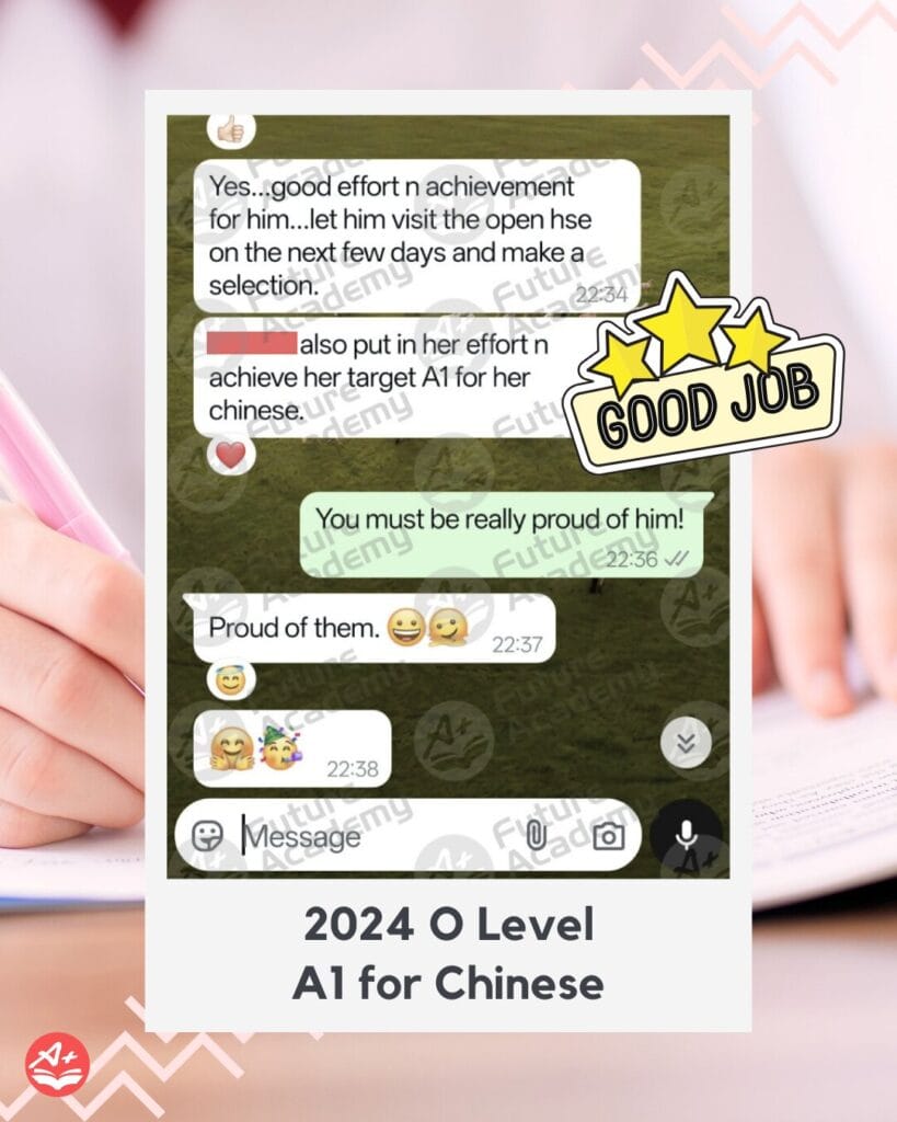 Parent message sharing 2024 O-Level Chinese A1 achievement with tuition support from Future Academy