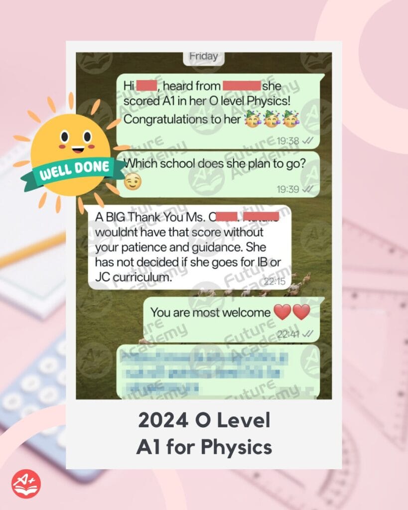 Student achieving O-Level Physics A1 with tuition support from Future Academy