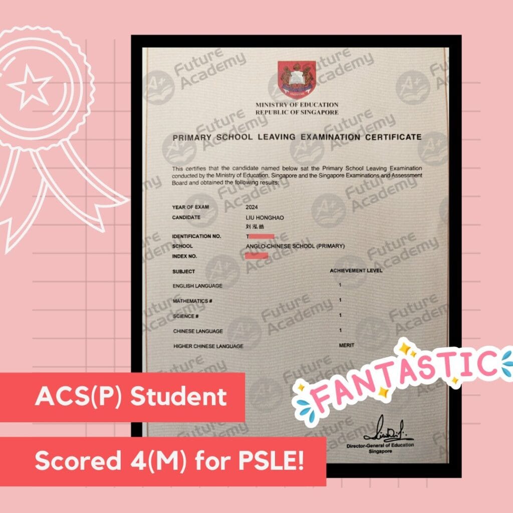 ACS (Primary) student achieving strong PSLE results with tuition support from Future Academy