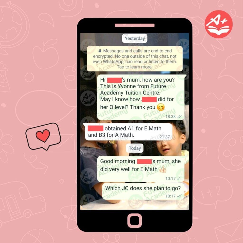 Parent message confirming O-Level E Math A1 and A Math B3 with tuition support from Future Academy